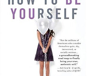 How To Be Yourself