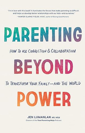 Parenting Beyond Power