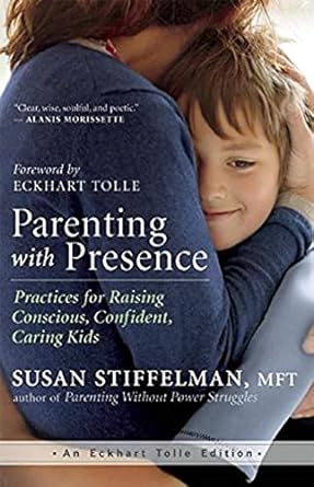 Parenting with Presence - Awareness Books