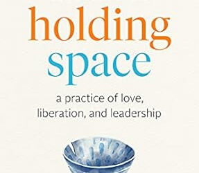 The Art of Holding Space