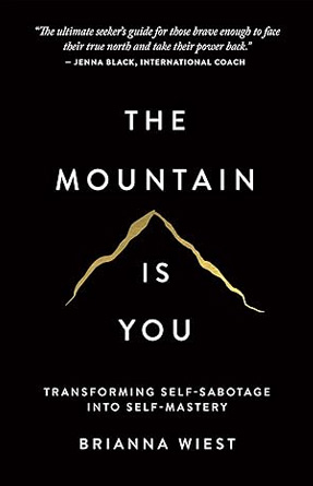 The Mountain Is You - Self-Care Books